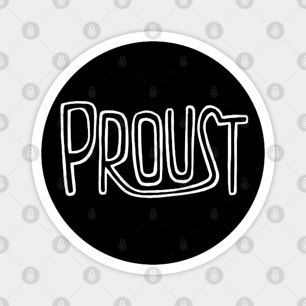 Marcel Proust Magnet by badlydrawnbabe